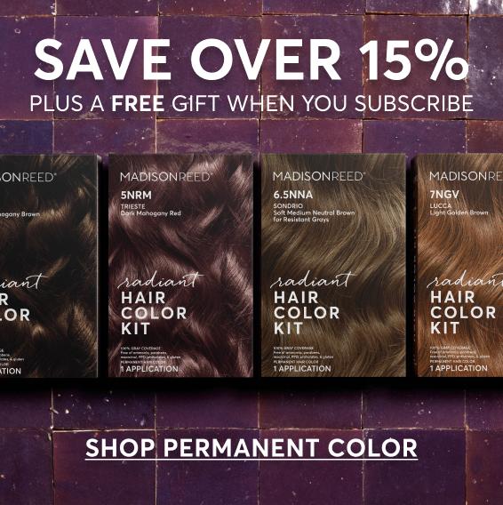 Save Over 15% Plus a FREE gift when you subscribe Shop Permanent Color