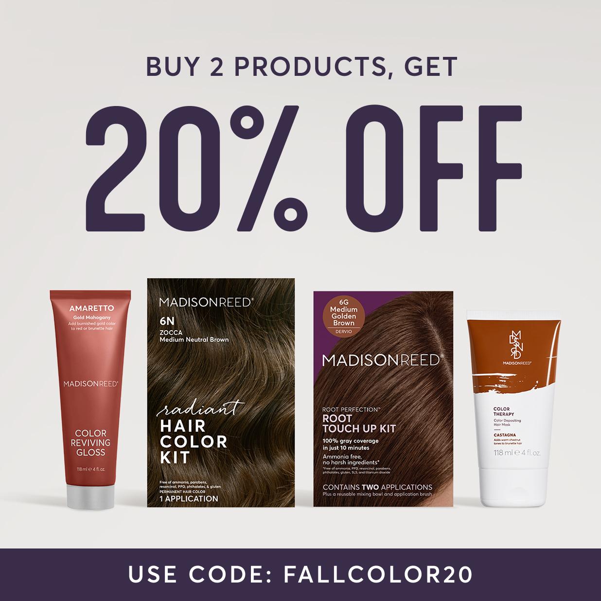 Buy 2 products get 20% off with code FALLCOLOR20